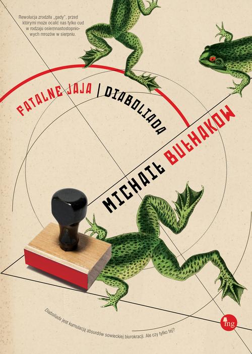 Tytuł: Fatalne jaja Diaboliada
Autor: Michaił Bułhakow
Wydawnictwo: MG
Formaty: EPUB, MOBI