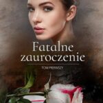 Tytuł: Fatalne zauroczenie. Tom 1
Autor: Elżbieta Gizela Erban
Wydawnictwo: Videograf
Formaty: MOBI, EPUB
