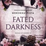 Tytuł: Fated Darkness
Autor: Weronika Plota
Wydawnictwo: NieZwykłe
Formaty: MP3