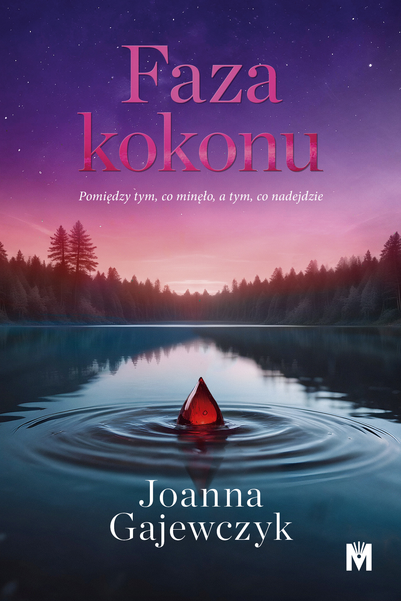 Tytuł: Faza kokonu
Autor: Joanna Gajewczyk
Wydawnictwo: Wydawnictwo Mięta
Formaty: EPUB, MOBI