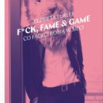 Tytuł: F*ck, fame & game
Autor: Elżbieta Turlej
Wydawnictwo: Wydawnictwo Krytyki Politycznej
Formaty: MOBI, EPUB