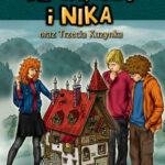 Tytuł: Felix, Net i Nika. Felix, Net i Nika oraz Trzecia Kuzynka
Autor: Rafał Kosik
Wydawnictwo: Powergraph
Formaty: EPUB, MOBI