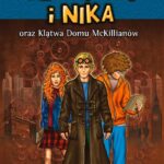 Tytuł: Felix, Net i Nika oraz Klątwa Domu McKillianów
Autor: Rafał Kosik
Wydawnictwo: Powergraph
Formaty: EPUB, MOBI