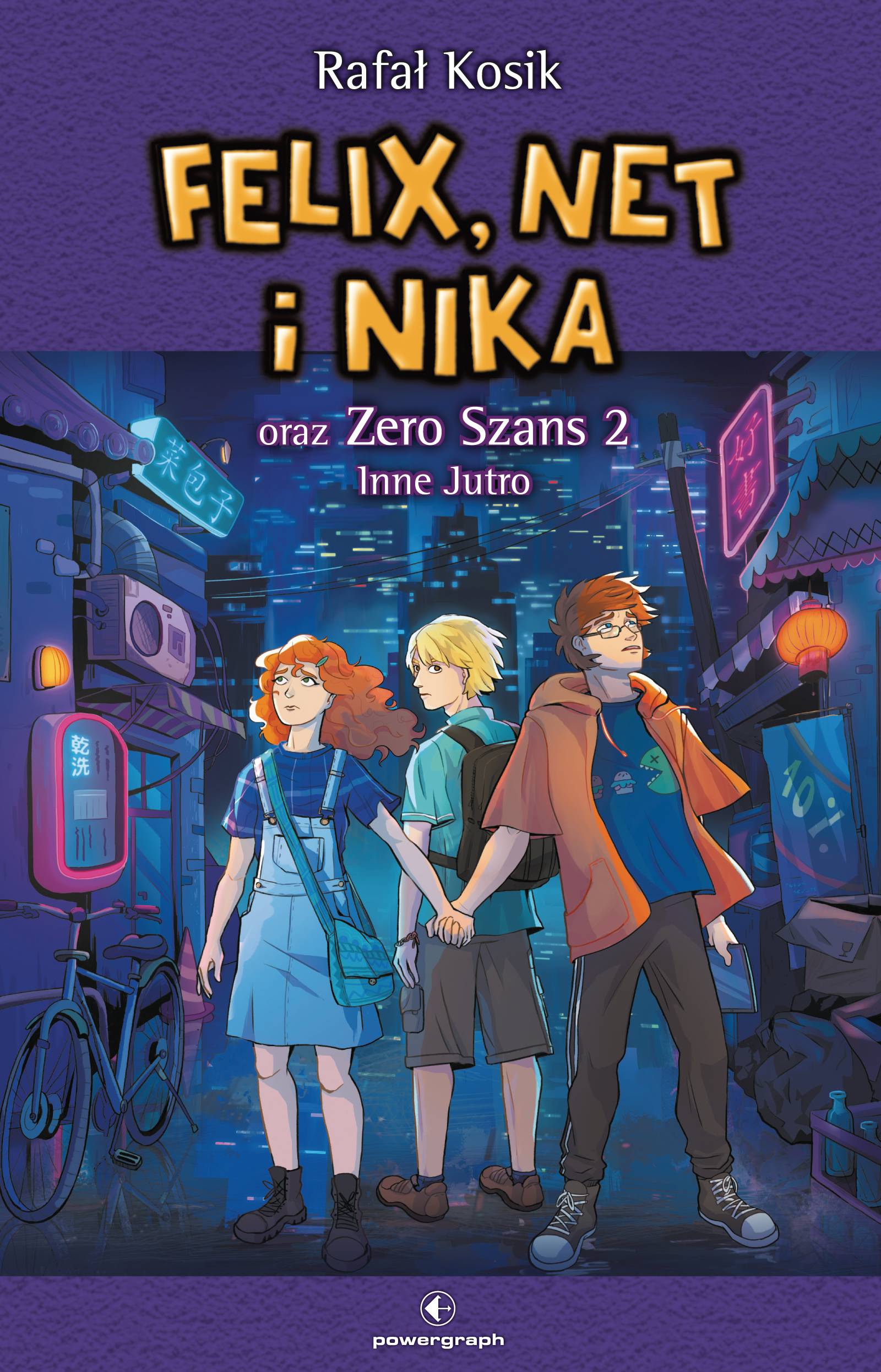 Tytuł: Felix, Net i Nika oraz Zero Szans 2. Inne Jutro
Autor: Rafał Kosik
Wydawnictwo: Powergraph
Formaty: EPUB, MOBI