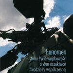 Tytuł: Fenomen stanu życia wojskowości a stan oczekiwań młodzieży współczesnej
Autor: Marek Walancik
Wydawnictwo: Impuls
Formaty: PDF