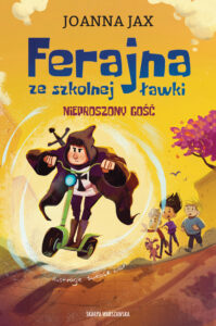 Ferajna ze szkolnej ławki. Nieproszony gość — okładka e-booka