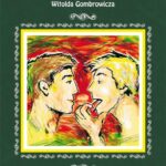 Tytuł: Ferdydurke Witolda Gombrowicza. Streszczenie, analiza, interpretacja
Autor: Anna Mądry
Wydawnictwo: Literat
Formaty: PDF