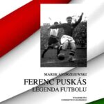 Ferenc Puskás. Legenda futbolu — okładka e-booka