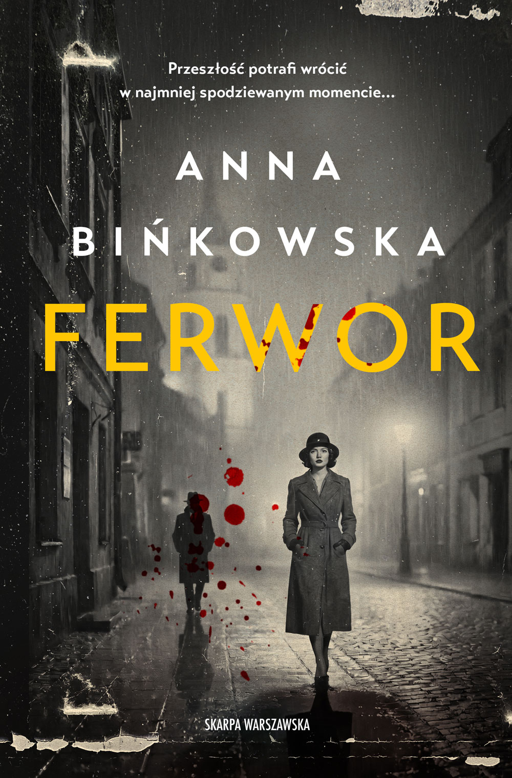 Tytuł: Ferwor
Autor: Anna Bińkowska
Wydawnictwo: Skarpa Warszawska
Formaty: EPUB, MOBI