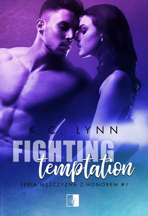 Tytuł: Fighting Temptation
Autor: K.C. Lynn
Wydawnictwo: NieZwykłe
Formaty: EPUB, MOBI