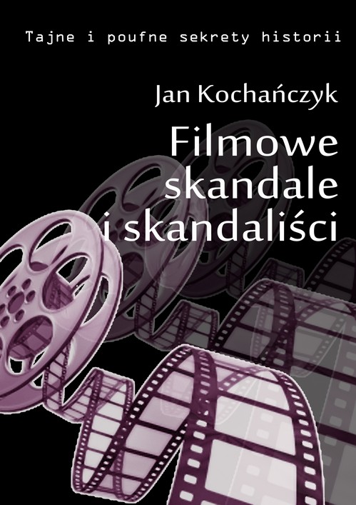 Filmowe skandale i skandaliści — okładka e-booka