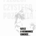 Filozof czystego poznania. Rzecz o Hermannie Cohenie — okładka e-booka