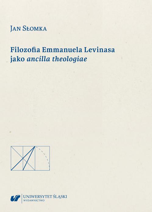 Filozofia Emmanuela Levinasa jako ancilla theologiae — okładka e-booka