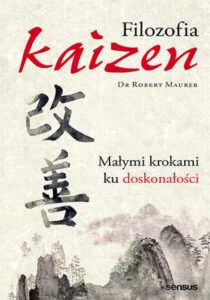 Filozofia Kaizen. Małymi krokami ku doskonałości — okładka e-booka