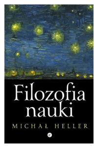 Tytuł: Filozofia nauki
Autor: Michał Heller
Wydawnictwo: Copernicus Center Press
Formaty: EPUB, MOBI