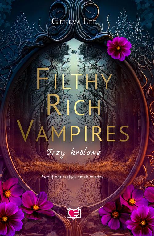 Filthy Rich Vampires. Trzy królowe — okładka e-booka