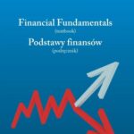 Tytuł: Financial fundamentals : (textbook)
Autor: Iwona Przychocka
Wydawnictwo: Państwowa Uczelnia Zawodowa im. prof. E F. Szczepanika
Formaty: PDF