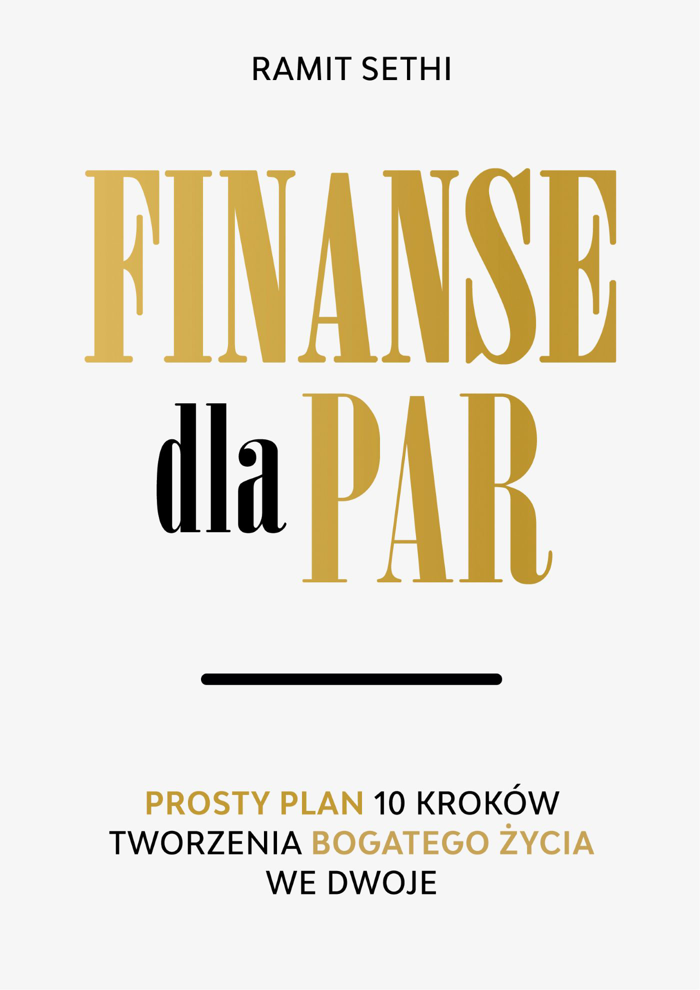 Finanse dla par. Prosty plan 10 kroków tworzenia Bogatego Życia we dwoje — okładka e-booka