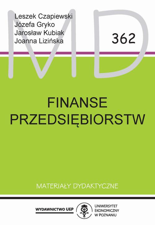 Tytuł: Finanse przedsiębiorstw
Autor: Leszek Czapiewski, Józefa Monika Gryko, Jarosław Kubiak, Joanna Lizińska
Wydawnictwo: Uniwersytet Ekonomiczny w Poznaniu
Formaty: PDF