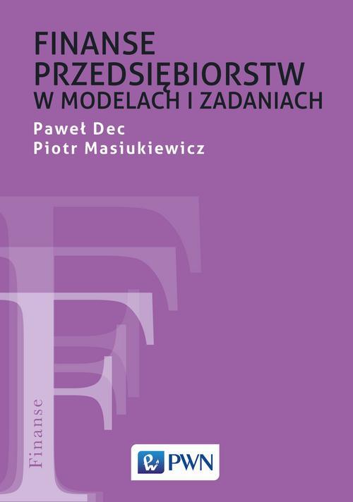 Finanse przedsiębiorstw w modelach i zadaniach — okładka e-booka