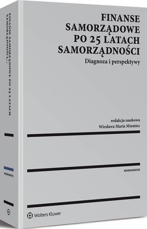 Finanse samorządowe po 25 latach samorządności. Diagnoza i perspektywy — okładka e-booka