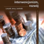 Tytuł: Finansjalizacja, interwencjonizm, rozwój
Autor: Leszek Jerzy Jasiński
Wydawnictwo: Oficyna Wydawnicza Politechniki Warszawskiej
Formaty: PDF