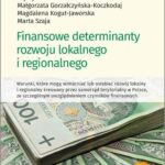 Tytuł: Finansowe determinanty rozwoju lokalnego i regionalnego
Autor: Krystyna Brzozowska, Małgorzata Gorzałczyńska-Koczkodaj, Magdalena Kogut-Jaworska, Marta Szaja
Wydawnictwo: Edu-Libri
Formaty: EPUB, MOBI, PDF