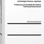 FINTECH - technologia, finanse, regulacje. Praktyczny przewodnik dla sektora innowacji finansowych — okładka e-booka