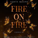 Tytuł: Fire on Fire
Autor: Agata Moore
Wydawnictwo: NieZwykłe
Formaty: MOBI, EPUB