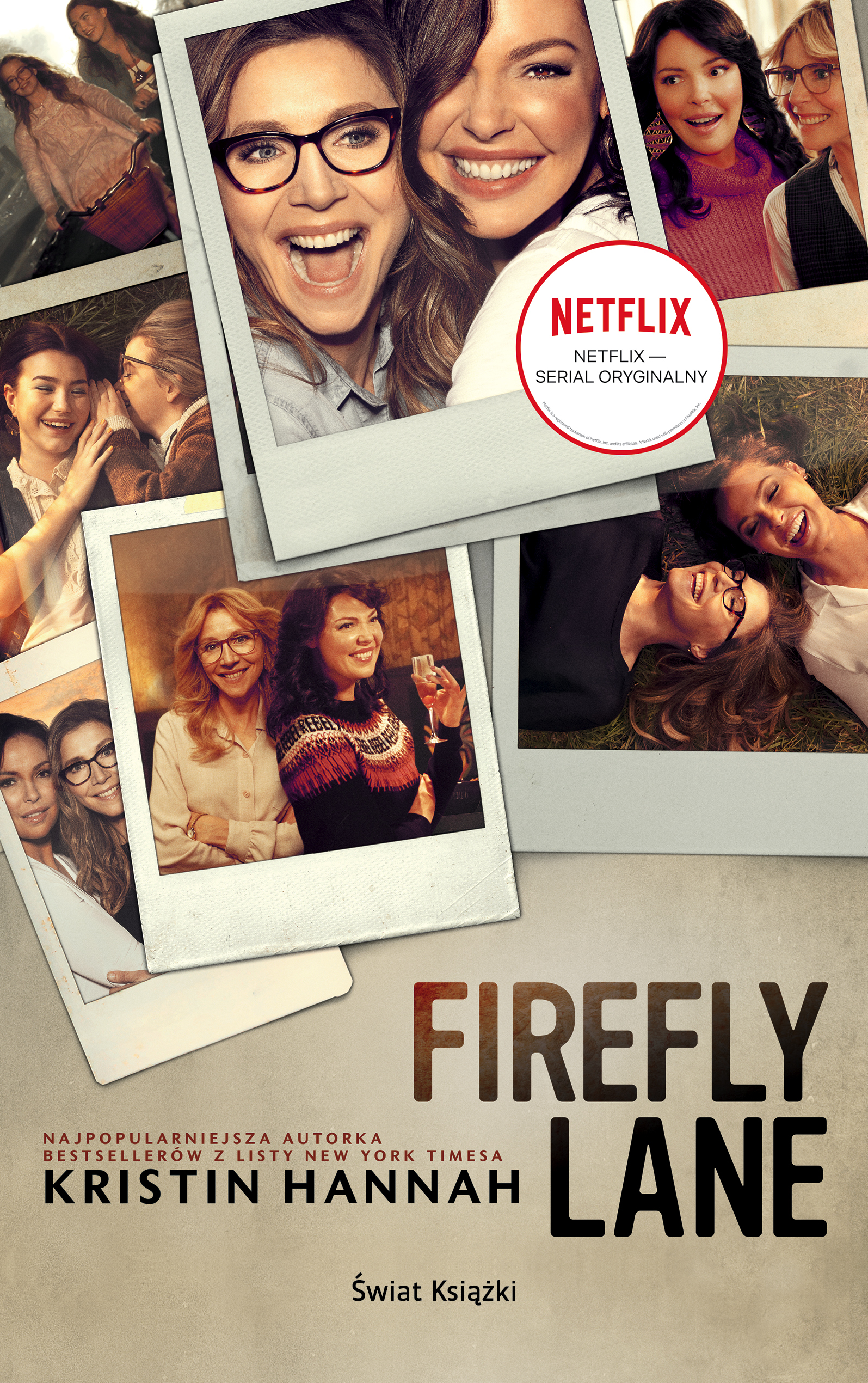 Tytuł: Firefly Lane (edycja filmowa)
Autor: Kristin Hannah
Wydawnictwo: Świat Książki
Formaty: EPUB, MOBI