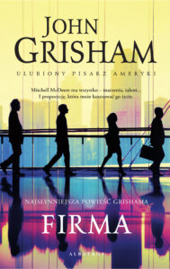 Tytuł: Firma
Autor: John Grisham
Wydawnictwo: Albatros
Formaty: EPUB, MOBI