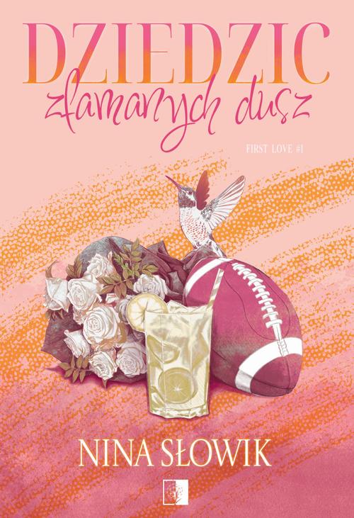 Tytuł: First Love Tom 1 Dziedzic złamanych dusz
Autor: Nina Słowik
Wydawnictwo: NieZwykłe
Formaty: MOBI, EPUB