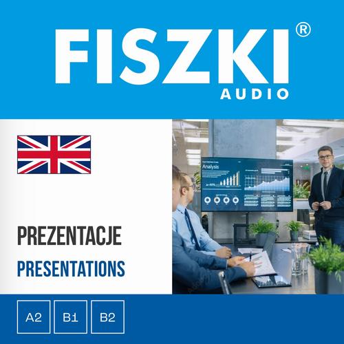 Tytuł: FISZKI audio – angielski biznes – Prezentacje
Autor: Patrycja Wojsyk
Wydawnictwo: Cztery Głowy
Formaty: MP3