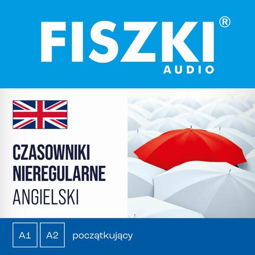 Tytuł: FISZKI audio – angielski – Czasowniki nieregularne
Autor: Patrycja Wojsyk
Wydawnictwo: Cztery Głowy
Formaty: MP3