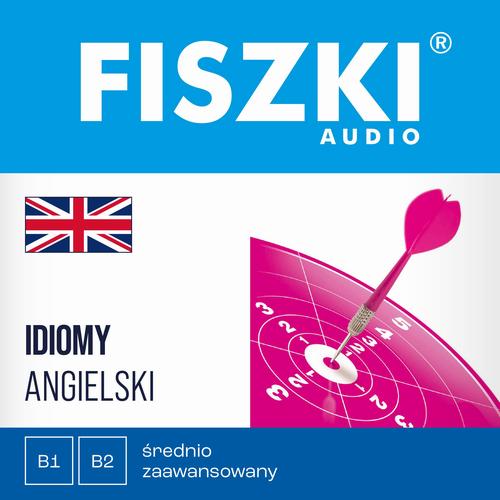 Tytuł: FISZKI audio – angielski – Idiomy
Autor: Patrycja Wojsyk
Wydawnictwo: Cztery Głowy
Formaty: MP3
