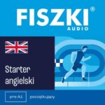Tytuł: FISZKI audio – angielski – Starter
Autor: Patrycja Wojsyk
Wydawnictwo: Cztery Głowy
Formaty: MP3
