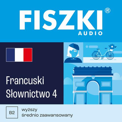 Tytuł: FISZKI audio – francuski – Słownictwo 4
Autor: Marta Bielak-Bednar
Wydawnictwo: Cztery Głowy
Formaty: MP3