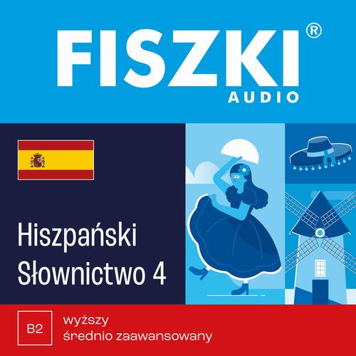 Tytuł: FISZKI audio – hiszpański – Słownictwo 4
Autor: Martyna Kubka, Kinga Perczyńska
Wydawnictwo: Cztery Głowy
Formaty: MP3