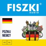 Tytuł: FISZKI audio – niemiecki – Poznaj Niemcy
Autor: Kinga Perczyńska
Wydawnictwo: Cztery Głowy
Formaty: MP3