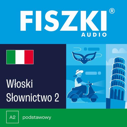 Tytuł: FISZKI audio – włoski – Słownictwo 2
Autor: Patrycja Wojsyk
Wydawnictwo: Cztery Głowy
Formaty: MP3