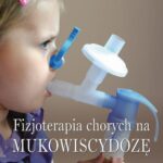 Fizjoterapia chorych na mukowiscydozę — okładka e-booka