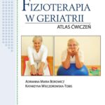 Fizjoterapia w geriatrii. Atlas ćwiczeń — okładka e-booka