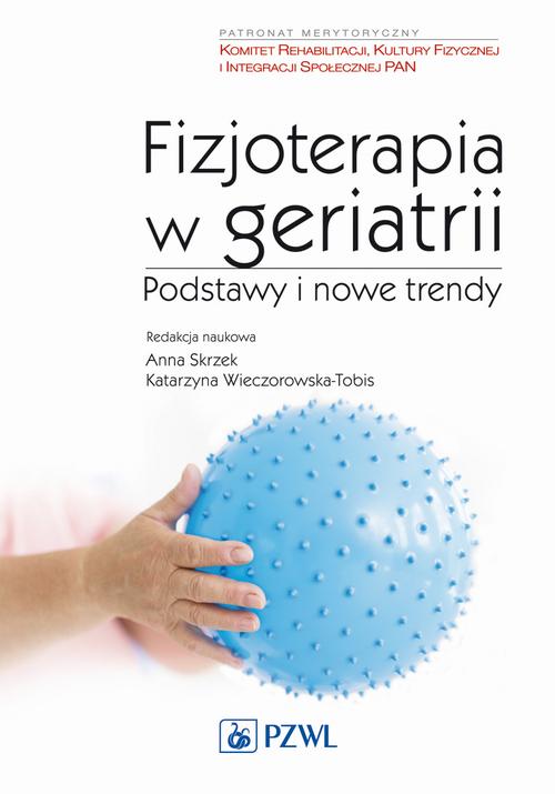 Fizjoterapia w geriatrii. Podstawy i nowe trendy — okładka e-booka