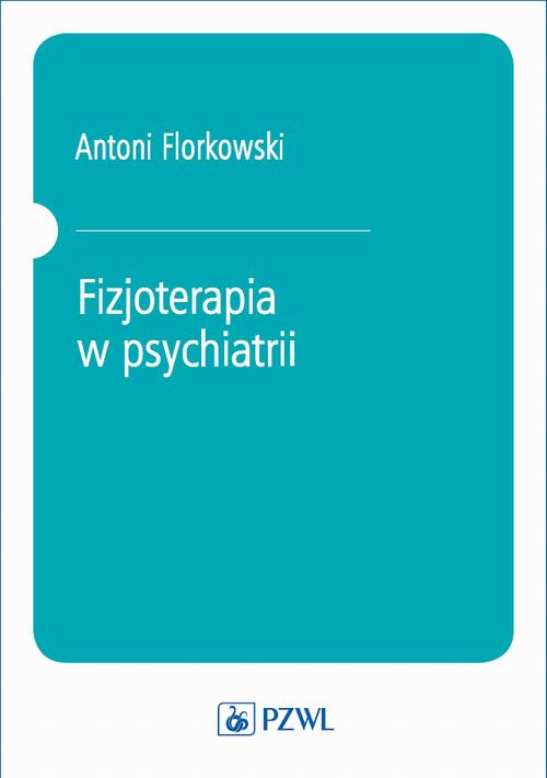 Fizjoterapia w psychiatrii — okładka e-booka