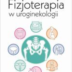 Fizjoterapia w uroginekologii — okładka e-booka