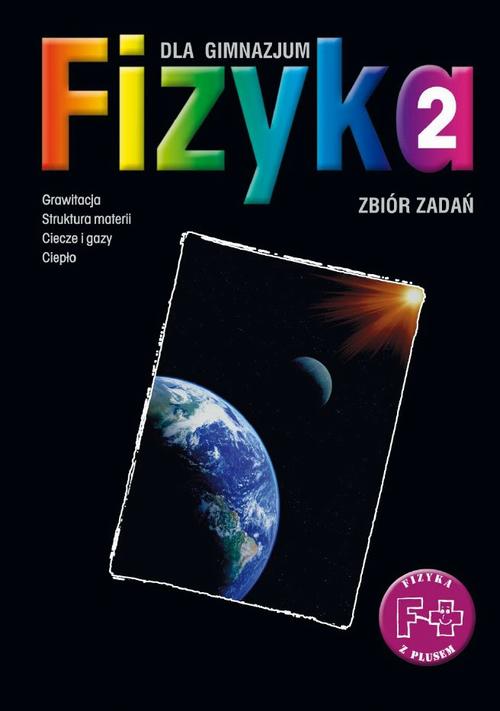 Tytuł: Fizyka 2. Zbiór zadań. Stara wersja
Autor: Joanna Gondek, Bogusław Pranszke
Wydawnictwo: Gdańskie Wydawnictwo Oświatowe
Formaty: PDF