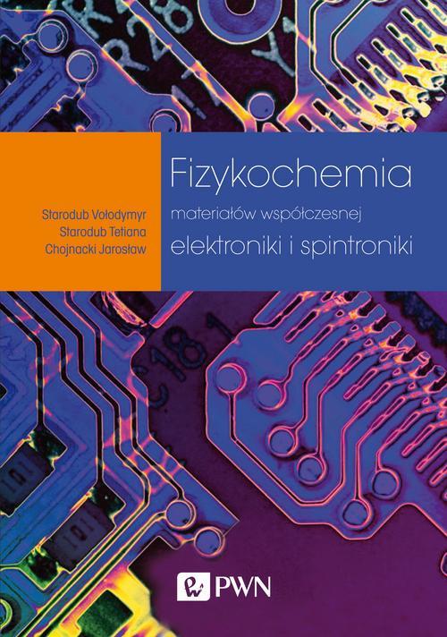 Fizykochemia materiałów współczesnej elektroniki i spintroniki — okładka e-booka