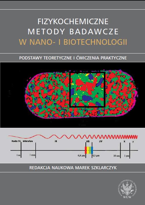 Tytuł: Fizykochemiczne metody badawcze w nano- i biotechnologii
Autor: 
Wydawnictwo: Wydawnictwa Uniwersytetu Warszawskiego
Formaty: PDF