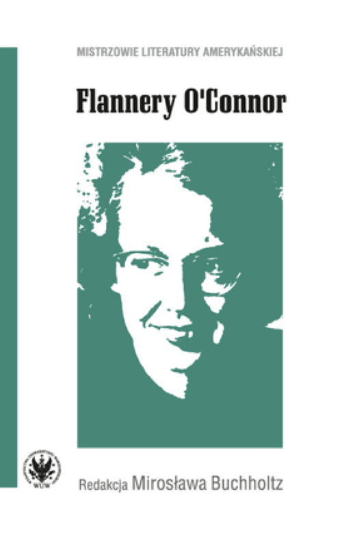 Tytuł: Flannery O'Connor
Autor: 
Wydawnictwo: Wydawnictwa Uniwersytetu Warszawskiego
Formaty: PDF