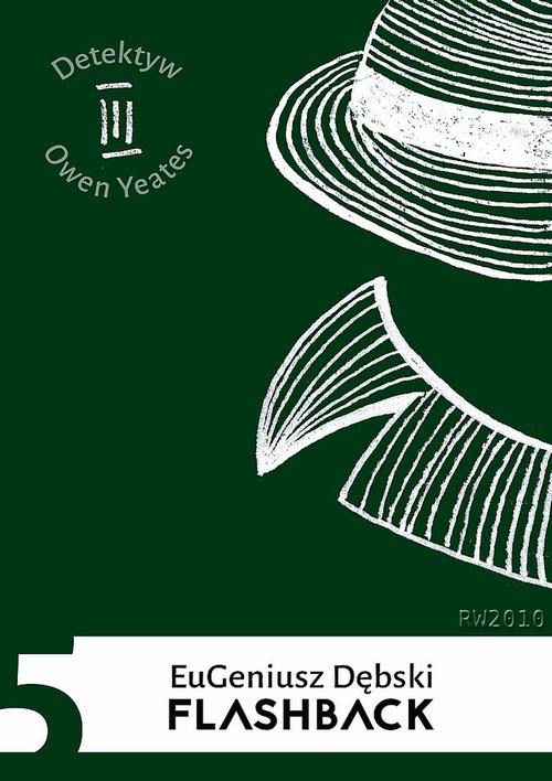 Tytuł: Flashback
Autor: Eugeniusz Dębski
Wydawnictwo: RW2010
Formaty: MOBI, EPUB